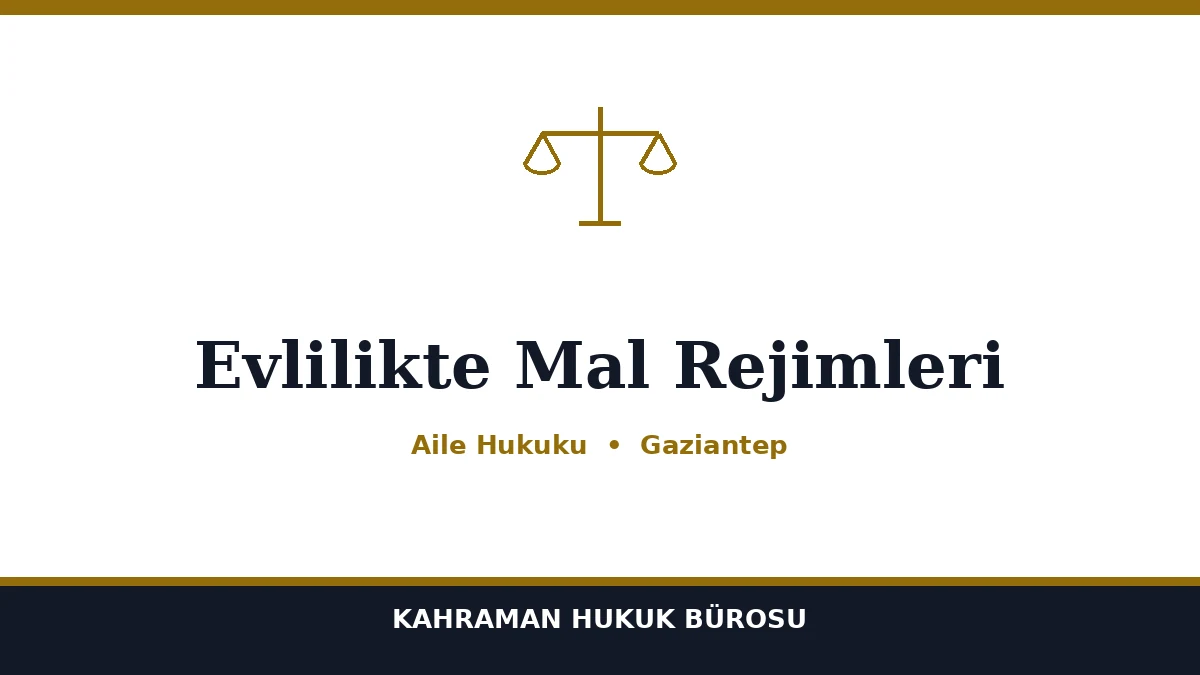 Evlilikte Mal Rejimleri